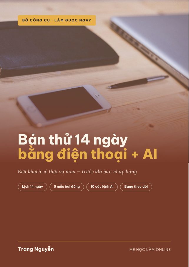 Bìa Bộ công cụ “Bán thử 14 ngày bằng điện thoại + AI”
